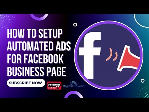 How to setup Automated ads for Facebook business page 2022