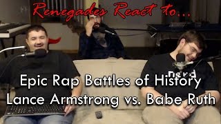 Renegades React to... Epic Rap Battles of History Babe Ruth vs. Lance Armstrong