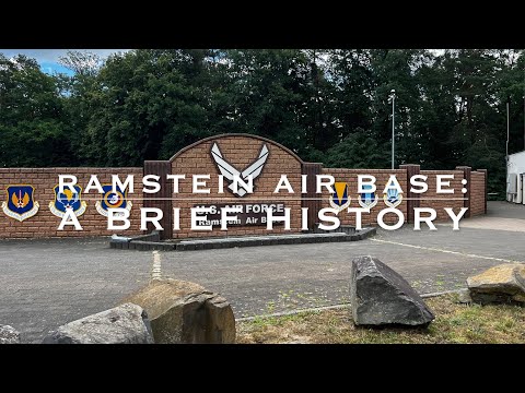 Ramstein Air Base Germany: A Brief History