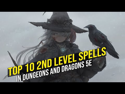 Top 10 2nd Level Spells in Dungeons & Dragons