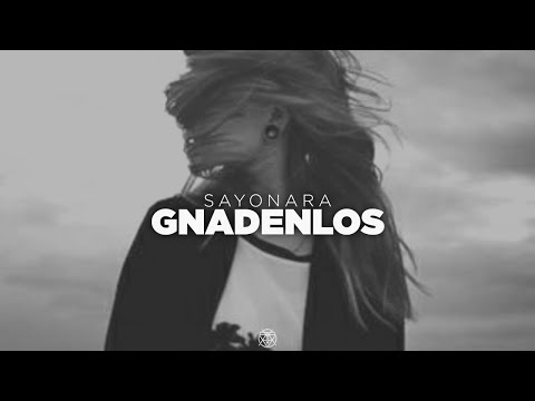 SAYONARA - GNADENLOS (Lyric Video)