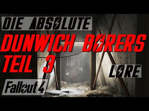 The Horror of the Depths of Dunwich Borers - Fallout Lore - Fallout 4 - LoreCore (German)