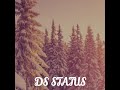 NEW DJ STATUS SONG DS DS STATUS