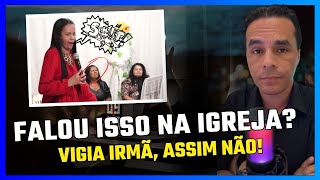 ABSURDO! O QUE ESSA PASTORA FALOU CHOCOU A IGREJA TODA