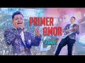 Primer amor - Grupo Viento Hnos. Yactayo | En vivo