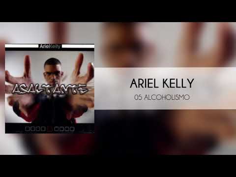 Alcoholismo - Ariel Kelly
