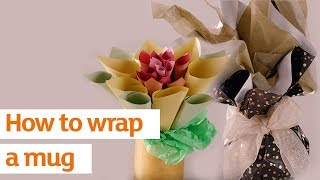 How to wrap a mug | How To | Sainsbury