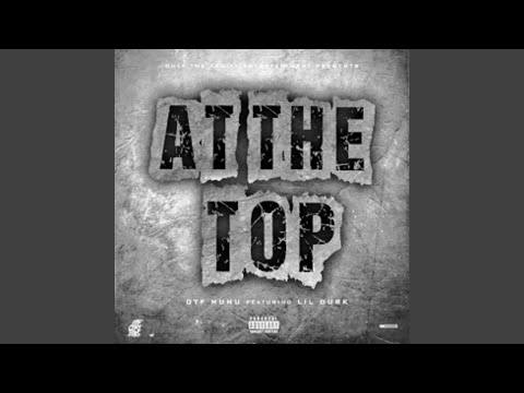 At the Top (feat. Lil Durk)