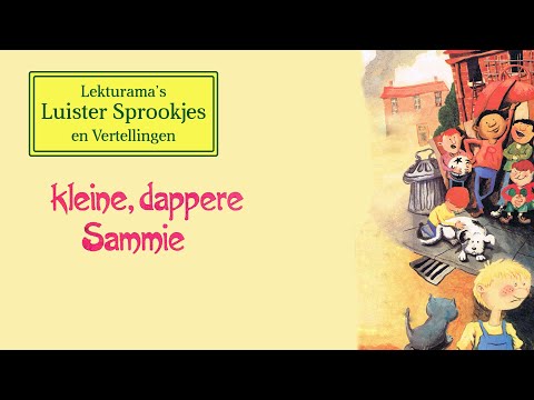 Kleine, dappere Sammie - Lekturama Luister Sprookjes