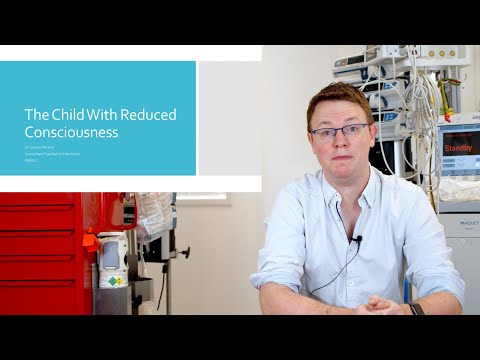 The Child with Reduced Consciousness - Paediatric Emergencies 2020