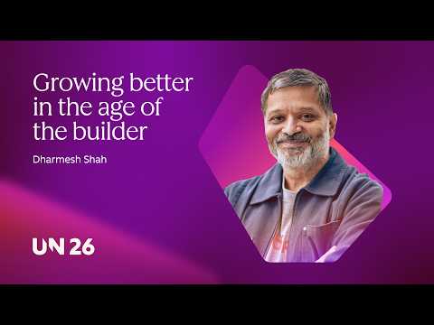 Growing Better In The Age Of The Builder | Dharmesh Shah | UNBOUND 2026