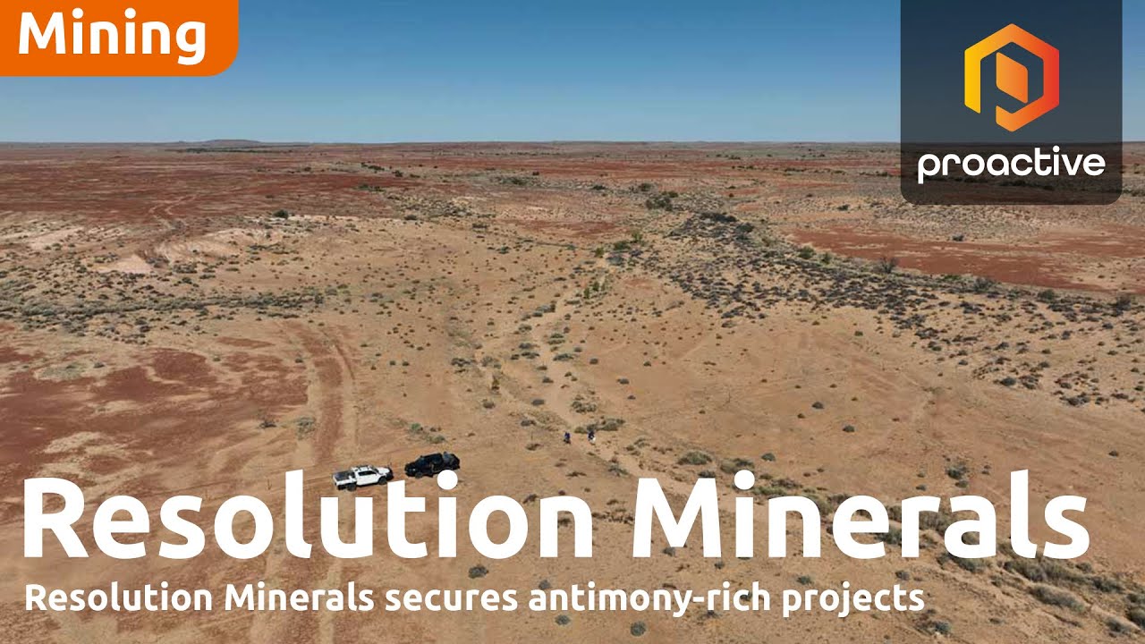 Just The Facts: Resolution Minerals secures antimony-rich projects
