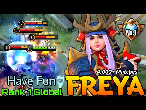 Aggressive Move Freya 4,000+ Matches! - Top 1 Global Freya by Have Fun - Mobile Legends