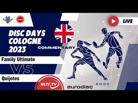 Family vs Quijotes - Open Quarter Final - EN Commentary - OPEN Division - Disc Days Cologne 2023