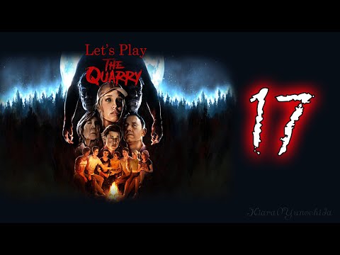 Let's Play The Quarry- Part 17