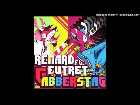 01 - Renard ft. Futret - GABBERSTÄG