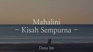 Download lagu Mahalini Kisah Sempurna Lirik Lagu... mp3