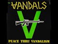 the Vandals - Peace Thru Vandalism (Full EP)