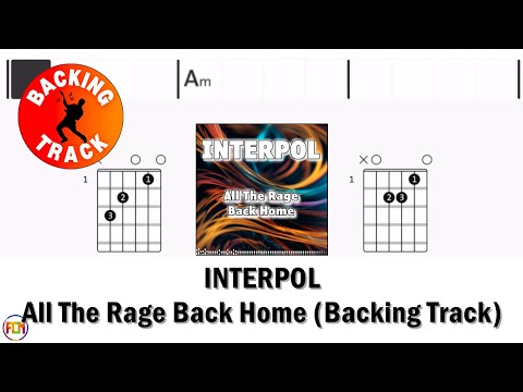 All The Rage Back Home - Interpol