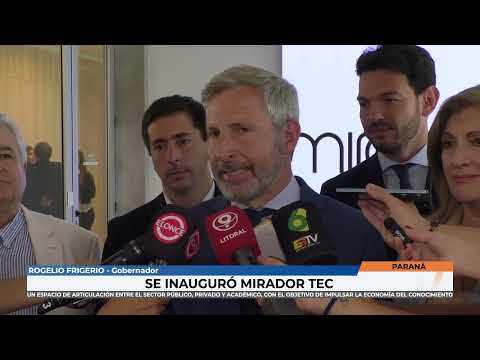 Paraná - Inauguran mirador TEC - Un espacio de articulación entre el sector publico y privado