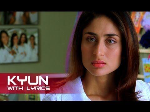 Kyun (Sad Lyrical Song) | Kambakkht Ishq | Akshay Kumar & Kareena Kapoor