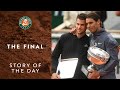 Story Of The Day #9 - The Final: Rafael Nadal Vs Dominic Thiem | Roland-Garros 2019