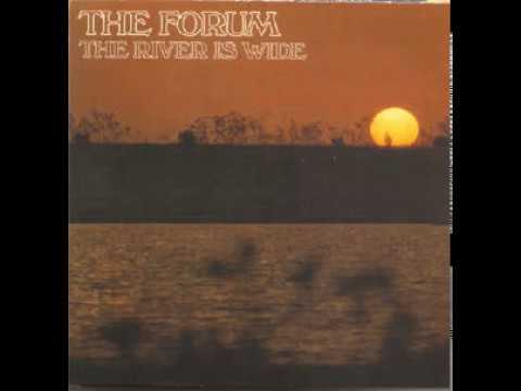 Forum - The River Is Wide - Track 01