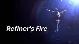 Refiner's Fire