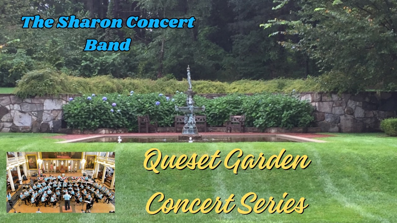 Quest Gardens Concert Series | Sharon Concert Band