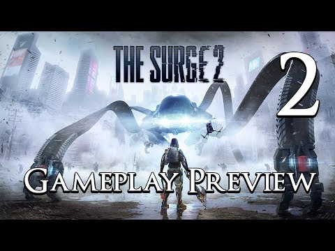 The Surge 2 - Gameplay Preview Part 2: Jericho Downtown