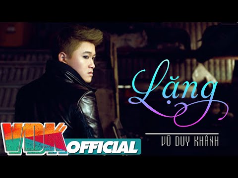 Lặng - Vũ Duy Khánh