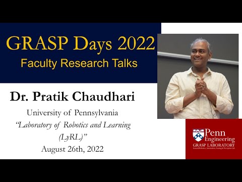 GRASP Lab Days 2022 - Faculty Research Talks presents Dr. Pratik Chaudhari
