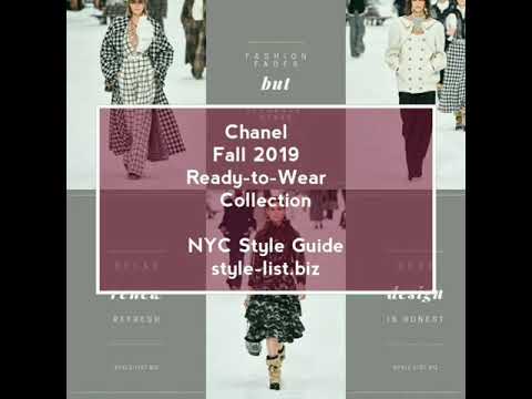 Fashion: Chanel Fall 2019 Ready-to-Wear Collection with NYC Style Guide