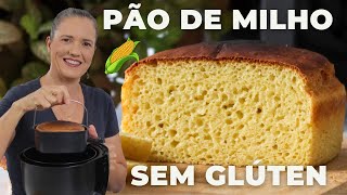 AIR FRYER - PÃO DE MILHO SEM GLÚTEN SEM LACTOSE - GLUTEN FREE