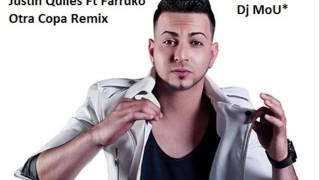 Justin Quiles - Otra Copa ft Farruko Remix Dj MoU