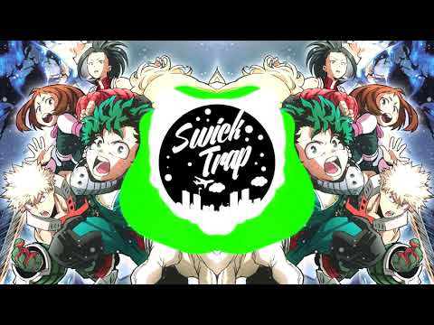 My Hero Academia (Trap Remix) | [Musicality Remix]