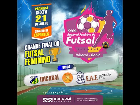 FINAL COPA REGIONAL DE FUTSAL FEMININO 21-07-2023