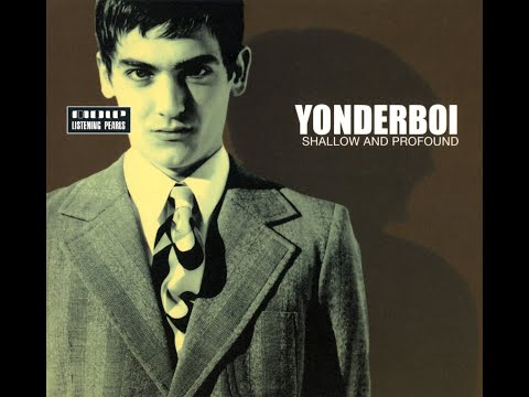 Yonderboi – Shallow And Profound (Downtempo) (2000)