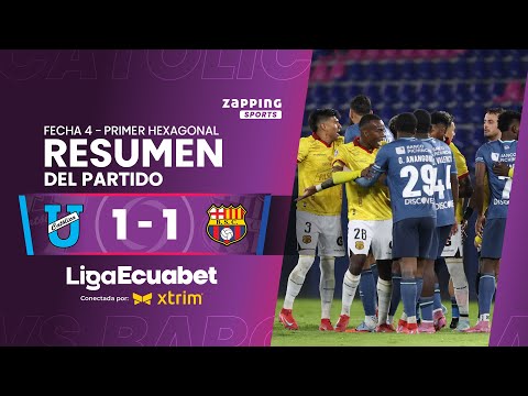 U. Católica 1 - 1 Barcelona SC / Fecha 4 - Primer Hexagonal  / Liga Ecuabet conectada por Xtrim