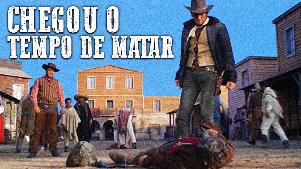 Chegou o Tempo de Matar | Dublado | Filme de Faroeste