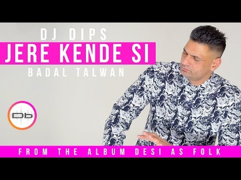 DJ Dips | Jere Kende Si | Badal Talwan | Performance Video @Frantic Studios UK | DESIbel Media