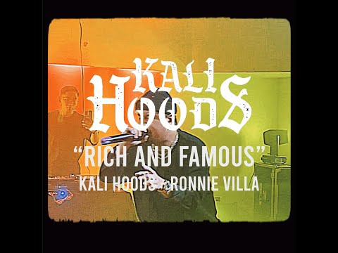 RICH AND FAMOUS - KALI HOODS & RONNIE VILLA (LYRIC VISUALIZER)
