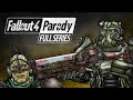Fallout 4 Parody: FULL SERIES