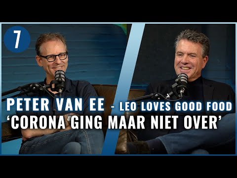 Peter van Ee — Peter van Ee (Leo Love Good Food): hoe je je bedrijf herontd