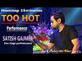 😆😆😆 Amazing & Hot Singing Performance - By Satish Gajmer // Hindi & Bhojpuri Special