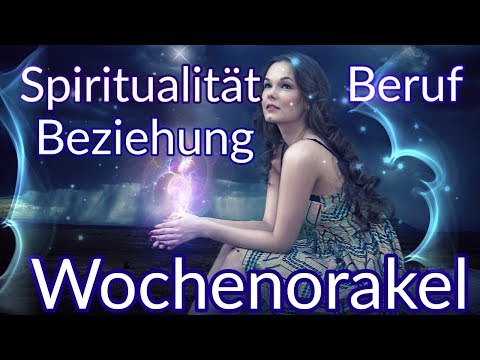 Wochenorakel 15.04. - 21.04.2019 | Beziehung | Beruf | Spiritualität | Wochenreading
