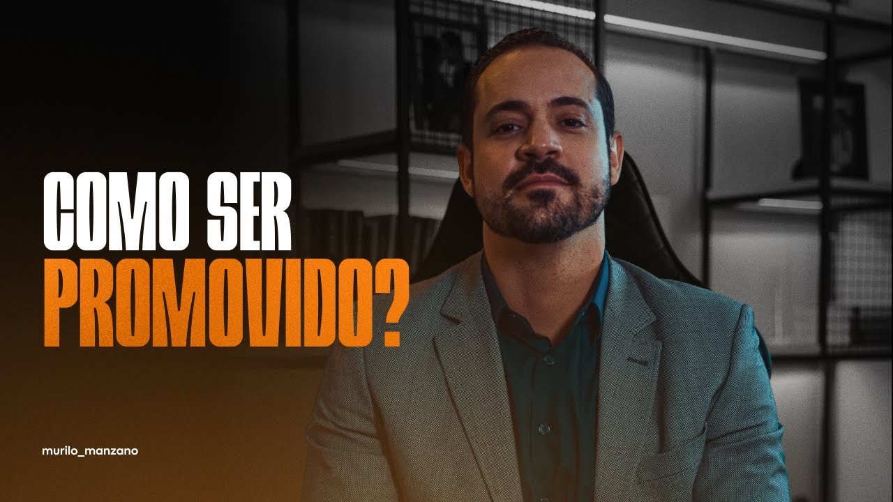 Como ser promovido?