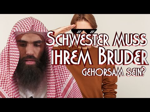 SCHWESTER MUSS IHREM BRUDER GEHORSAM SEIN ? mit Ibrahim in Braunschweig