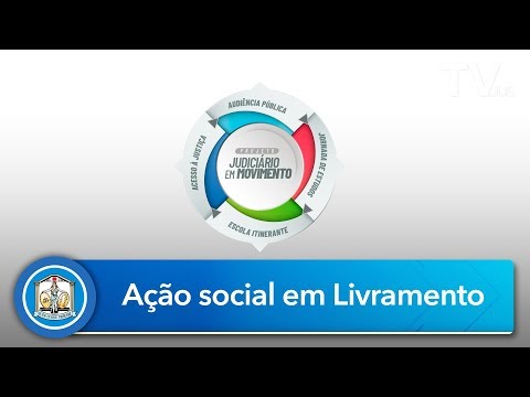 Judiciário em Movimento estará em Nossa Senhora do Livramento