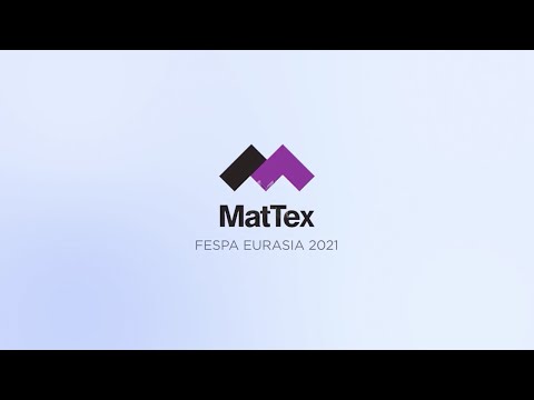 post-Fespa Eurasia 2021 I MatTex